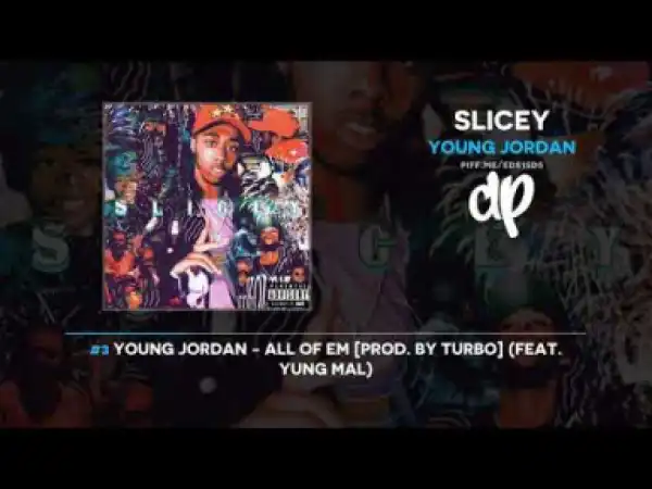 Slicey BY Young Jordan
